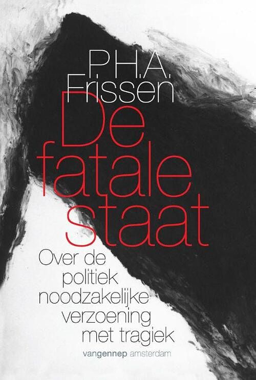 Foto van De fatale staat - p.h.a. frissen - ebook (9789060126431)