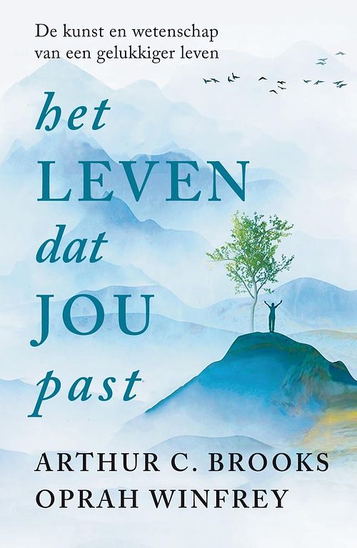 Foto van Het leven dat jou past - oprah winfrey, arthur brooks - ebook