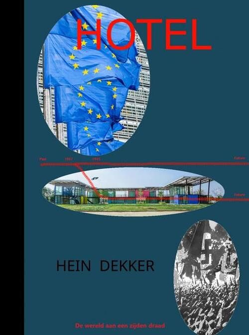 Foto van Hotel - hein dekker - paperback (9789464923247)