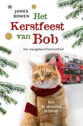 Foto van Het kerstfeest van bob - james bowen - ebook (9789044345827)