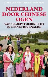 Foto van Nederland door chinese ogen - frank pieke, garrie van pinxteren - ebook (9789460034121)