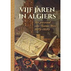 Foto van Vijf jaren in algiers