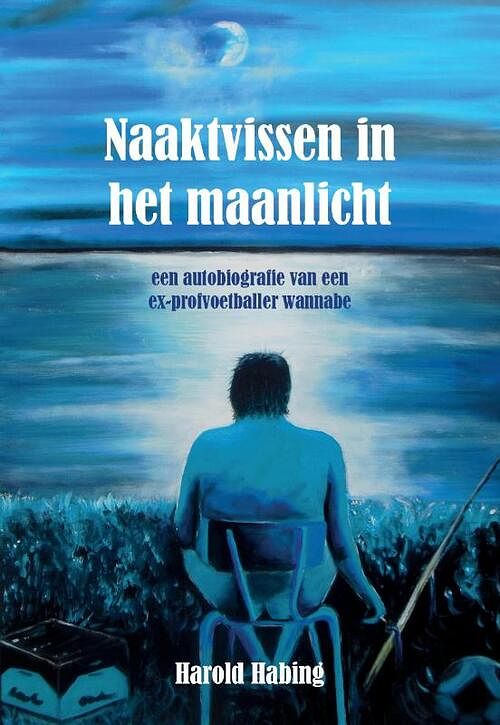 Foto van Naaktvissen in het maanlicht - harold habing - paperback (9789082732108)