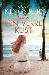 Foto van Langs een verre kust - karen kingsbury - ebook (9789029732673)