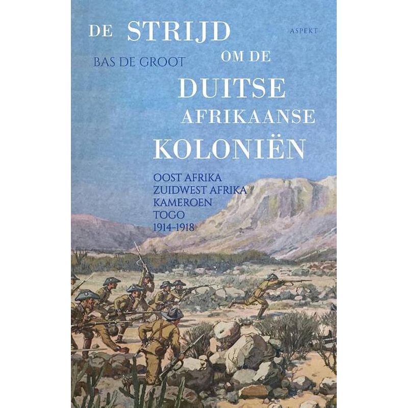 Foto van De strijd om de duitse afrikaanse koloniën