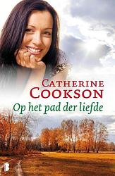 Foto van Op het pad der liefde - catherine cookson - ebook (9789460234590)