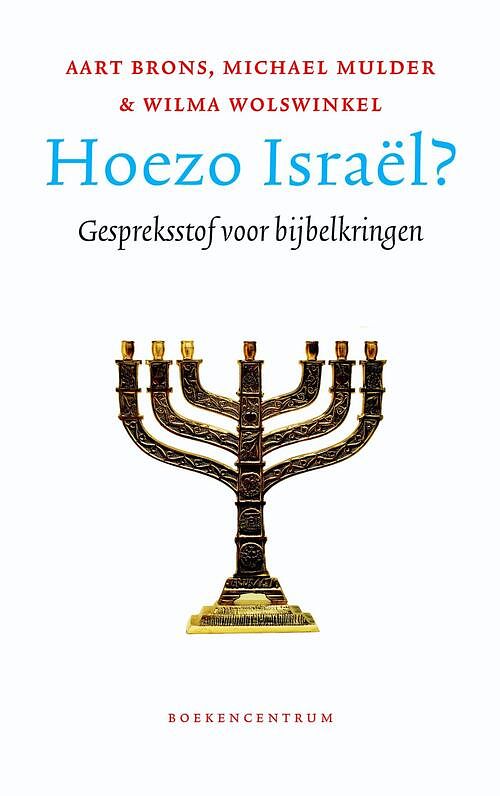 Foto van Hoezo israël? - aart brons, michael mulder, wilma wolswinkel - ebook (9789023979401)