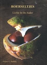 Foto van Roerseltjes - gosse a. postma - paperback (9789081878142)