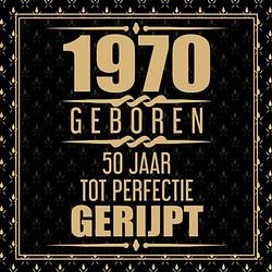 Foto van 1970 geboren 50 jaar tot perfectie gerijpt