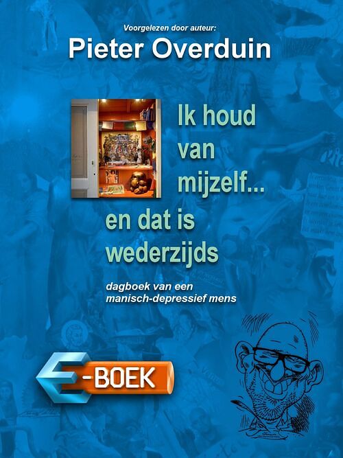 Foto van Ik houd van mijzelf ... en dat is wederzijds - pieter overduin - ebook (9789462177000)