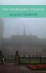 Foto van Het vredespaleis mysterie - jacques haasbeek - paperback (9789402111613)