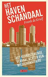 Foto van Het havenschandaal - frank de kruif - ebook (9789044535815)