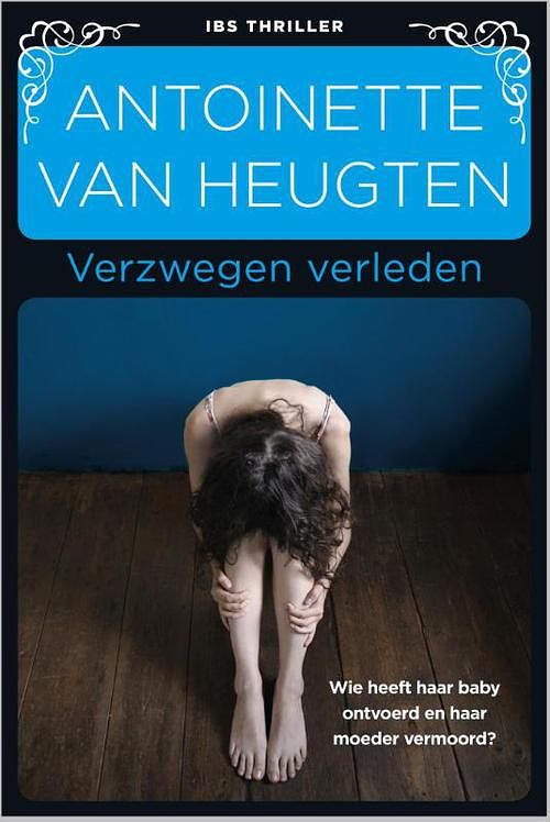 Foto van Verzwegen verleden - antoinette van heugten - ebook