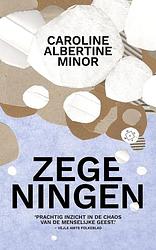 Foto van Zegeningen - caroline albertine minor - ebook (9789492478993)