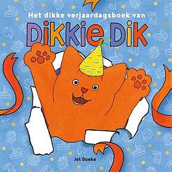Foto van Het dikke verjaardagsboek van dikkie dik - jet boeke - hardcover (9789025777449)
