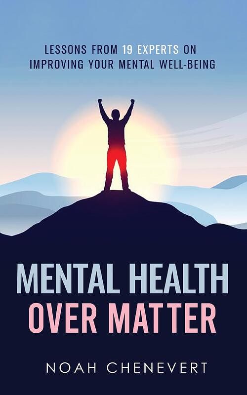 Foto van Mental health over matter - noah chenevert - ebook (9789493202252)