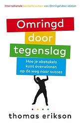 Foto van Omringd door tegenslag - thomas erikson - paperback (9789402711189)