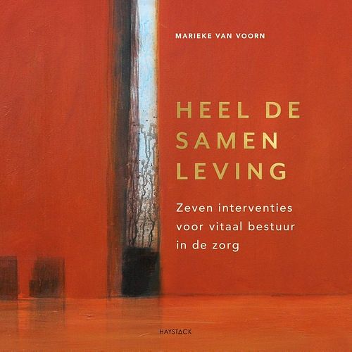 Foto van Heel de samenleving - marieke van voorn - ebook