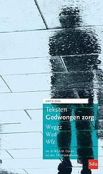 Foto van Teksten gedwongen zorg. editie 2022 - t.p. widdershoven, w.j.a.m. dijkers - paperback (9789012407489)