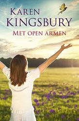 Foto van Met open armen - karen kingsbury - ebook (9789029727556)