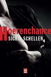 Foto van Hoerenchance - sigrid schellen - ebook (9789460018107)