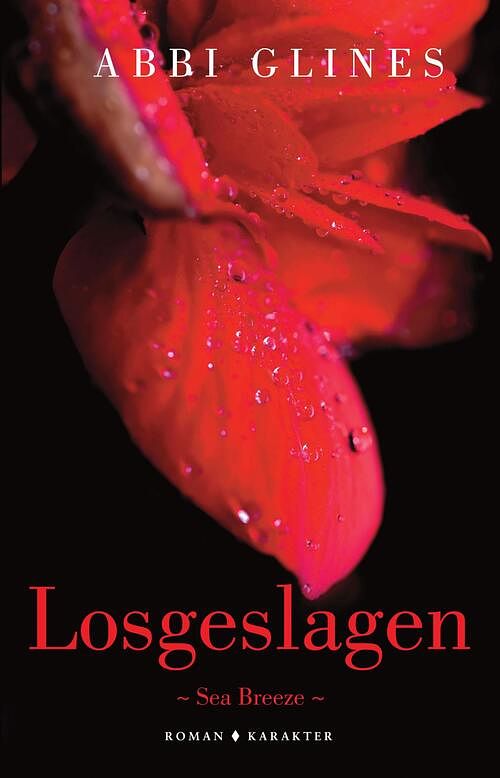 Foto van Losgeslagen - abbi glines - ebook (9789045217536)