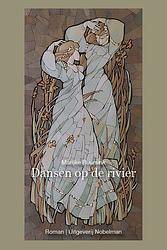 Foto van Dansen op de rivier - marijke buursink - paperback (9789491737909)