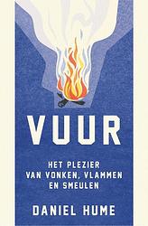 Foto van Vuur - daniel hume - ebook (9789044976526)