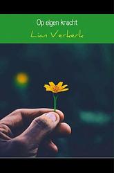 Foto van Op eigen kracht - lian verkerk - ebook (9789402182033)