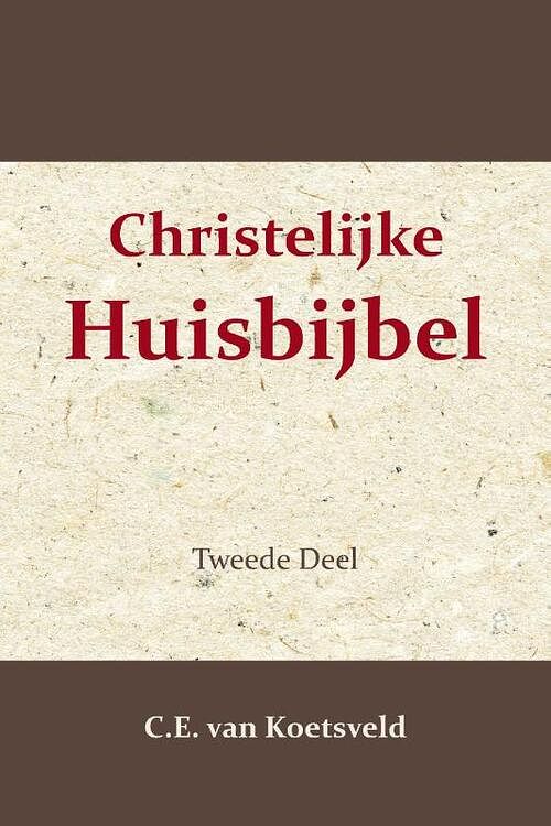 Foto van Christelijke huisbijbel 2 - c.e. van koetsveld - paperback (9789057196980)