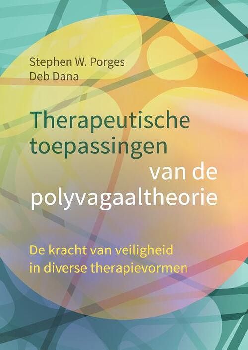 Foto van Therapeutische toepassingen van de polyvagaaltheorie - deb dana, stephen w. porges - paperback (9789463160612)