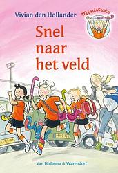 Foto van Snel naar het veld - vivian den hollander - ebook (9789000319220)