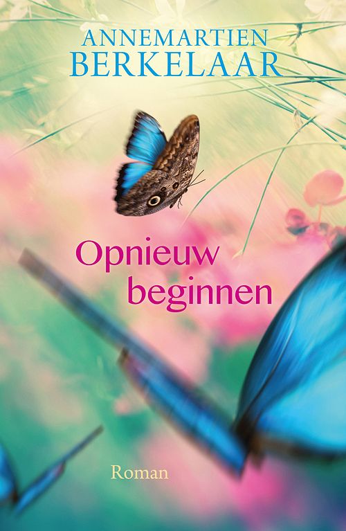 Foto van Opnieuw beginnen - annemartien berkelaar - ebook (9789401912617)