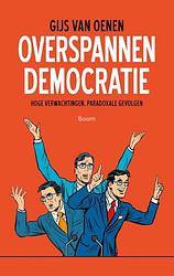 Foto van Overspannen democratie - gijs van oenen - ebook (9789024419661)