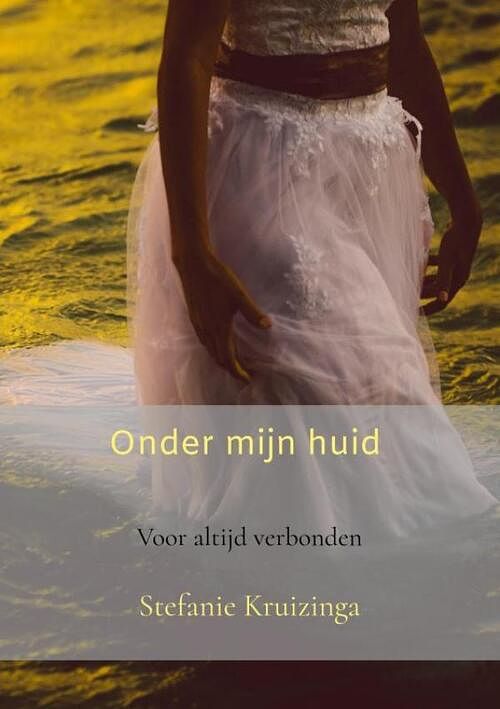 Foto van Onder mijn huid - stefanie kruizinga - paperback (9789464488401)