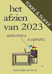 Foto van Het afzien van 2023 - bastiaan geleijnse, jean-marc van tol, john reid - paperback (9789492409676)