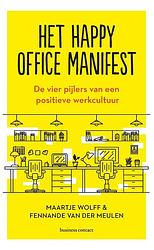 Foto van Het happy office manifest - fennande van der meulen, maartje wolff-jansen - ebook (9789047014126)