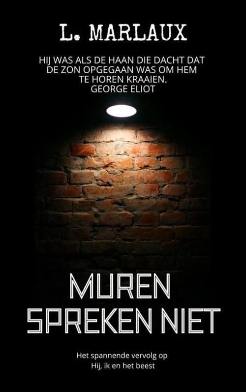 Foto van Muren spreken niet - l. marlaux - ebook (9789403675909)