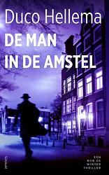 Foto van De man in de amstel - duco hellema - paperback (9789044654646)