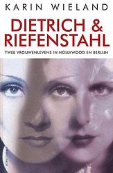 Foto van Dietrich en riefenstahl - karin wieland - ebook (9789045023779)