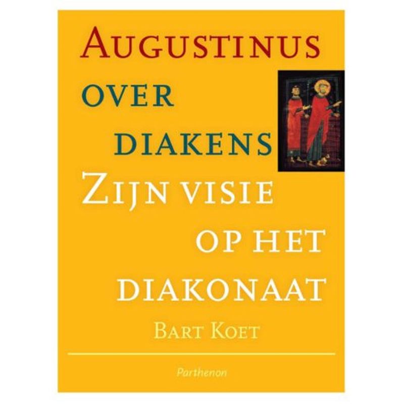 Foto van Augustinus over diakens - utrechtse studies