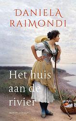 Foto van Het huis aan de rivier - daniela raimondi - ebook (9789403158112)