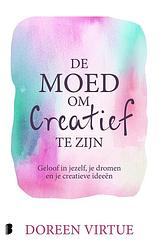 Foto van De moed om creatief te zijn - doreen virtue - ebook (9789402309867)