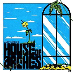 Foto van House of arches - lp (0634457064546)