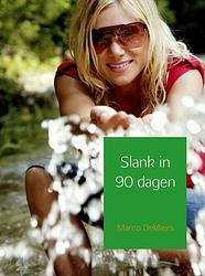 Foto van Slank in 90 dagen - marco dekkers - ebook (9789402106701)