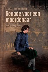 Foto van Genade voor een moordenaar - s.a.c. hoogendijk - ebook (9789087188801)