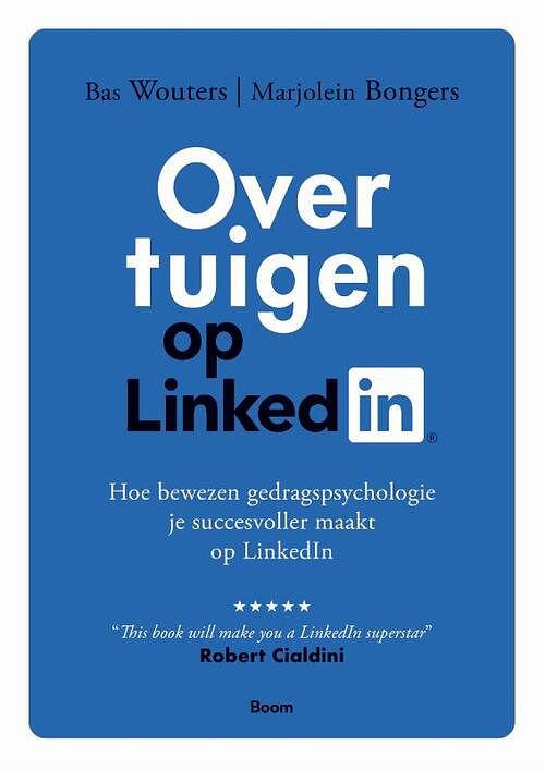 Foto van Overtuigen op linkedin - bas wouters, marjolein bongers - paperback (9789024442065)