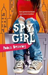 Foto van Spy girl - robin benway - ebook (9789026134456)