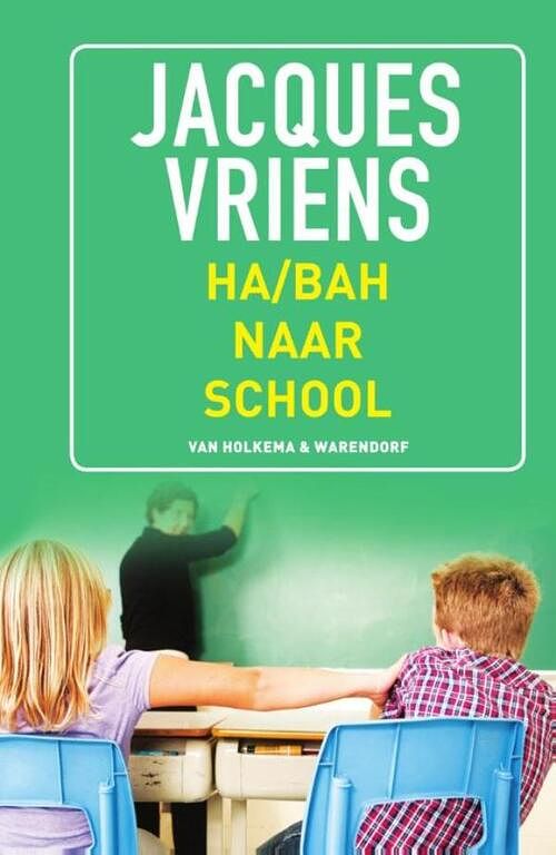 Foto van Ha/bah naar school - jacques vriens - ebook (9789000340446)