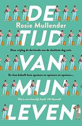 Foto van De tijd van mijn leven - rosie mullender - ebook